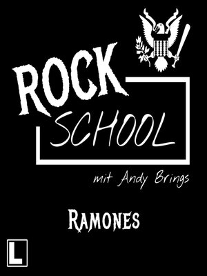 cover image of Ramones--Rock School mit Andy Brings, Folge 8 (ungekürzt)